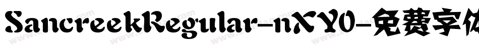 SancreekRegular-nXY0字体转换