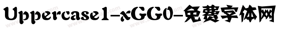 Uppercase1-xGG0字体转换