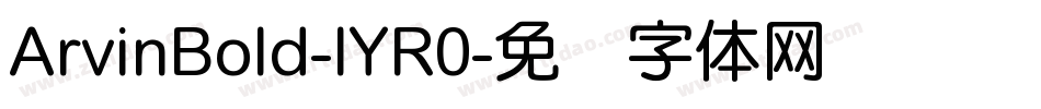 ArvinBold-lYR0字体转换