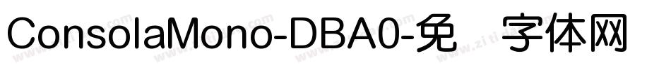 ConsolaMono-DBA0字体转换