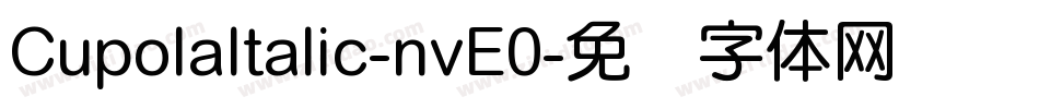 CupolaItalic-nvE0字体转换