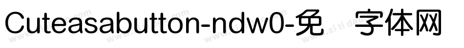 Cuteasabutton-ndw0字体转换