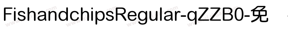 FishandchipsRegular-qZZB0字体转换