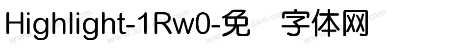 Highlight-1Rw0字体转换