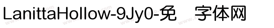 LanittaHollow-9Jy0字体转换