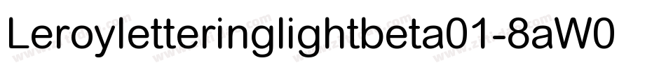 Leroyletteringlightbeta01-8aW0字体转换