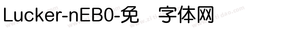 Lucker-nEB0字体转换
