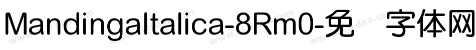 MandingaItalica-8Rm0字体转换