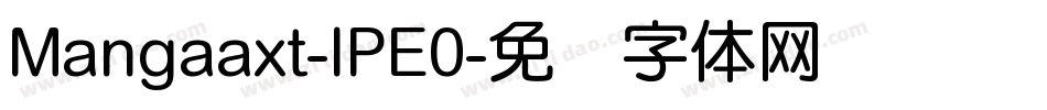 Mangaaxt-lPE0字体转换