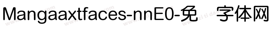 Mangaaxtfaces-nnE0字体转换