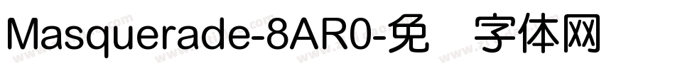 Masquerade-8AR0字体转换