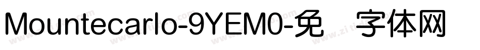 Mountecarlo-9YEM0字体转换
