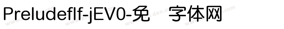 Preludeflf-jEV0字体转换