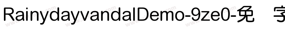 RainydayvandalDemo-9ze0字体转换