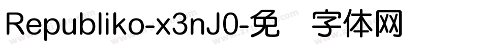 Republiko-x3nJ0字体转换