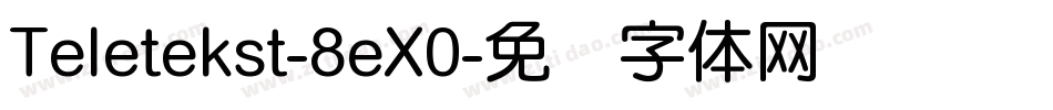 Teletekst-8eX0字体转换