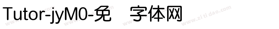 Tutor-jyM0字体转换