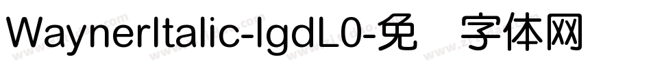 WaynerItalic-lgdL0字体转换