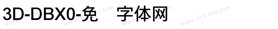 3D-DBX0字体转换