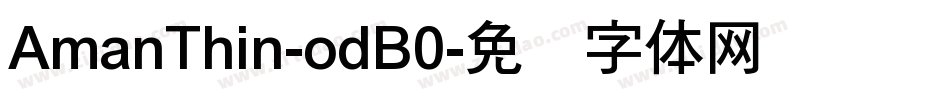 AmanThin-odB0字体转换