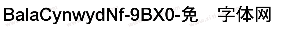BalaCynwydNf-9BX0字体转换