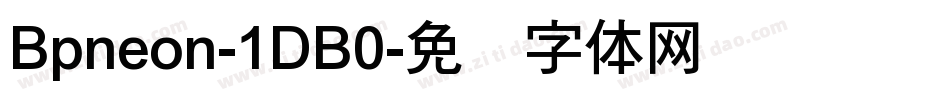 Bpneon-1DB0字体转换