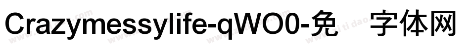 Crazymessylife-qWO0字体转换