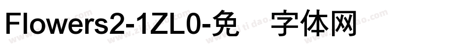 Flowers2-1ZL0字体转换