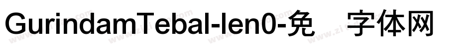 GurindamTebal-len0字体转换