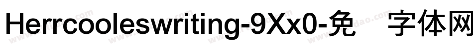 Herrcooleswriting-9Xx0字体转换