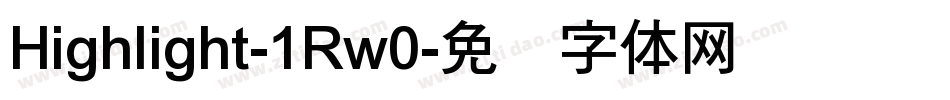 Highlight-1Rw0字体转换