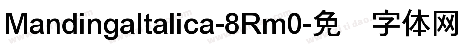 MandingaItalica-8Rm0字体转换