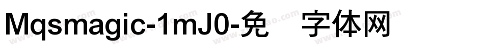 Mqsmagic-1mJ0字体转换