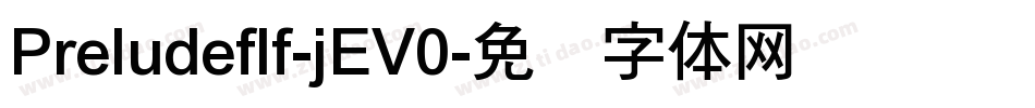 Preludeflf-jEV0字体转换