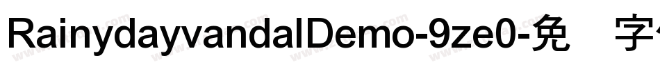 RainydayvandalDemo-9ze0字体转换