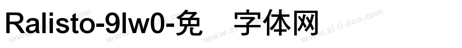 Ralisto-9lw0字体转换