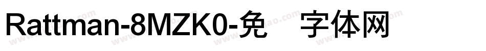 Rattman-8MZK0字体转换