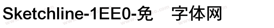 Sketchline-1EE0字体转换
