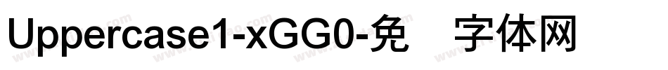Uppercase1-xGG0字体转换