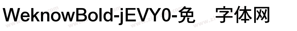 WeknowBold-jEVY0字体转换