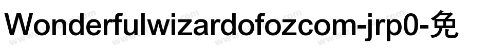 Wonderfulwizardofozcom-jrp0字体转换