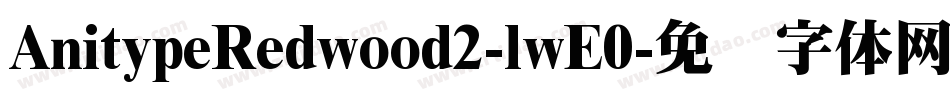 AnitypeRedwood2-lwE0字体转换