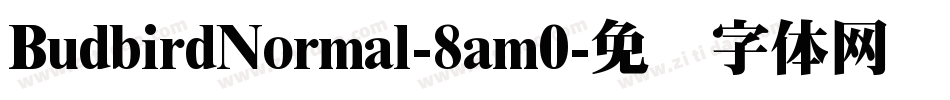 BudbirdNormal-8am0字体转换