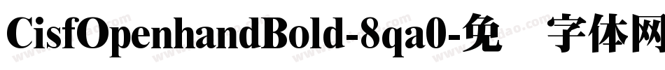 CisfOpenhandBold-8qa0字体转换