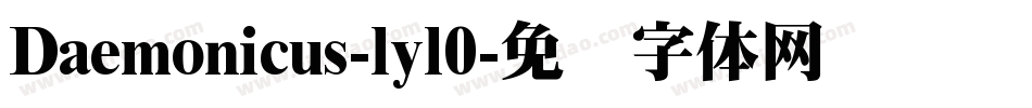Daemonicus-lyl0字体转换
