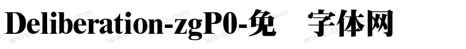 Deliberation-zgP0字体转换