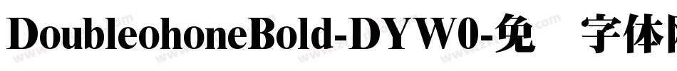 DoubleohoneBold-DYW0字体转换