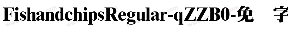 FishandchipsRegular-qZZB0字体转换