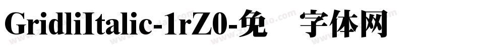 GridliItalic-1rZ0字体转换