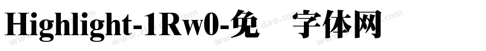 Highlight-1Rw0字体转换